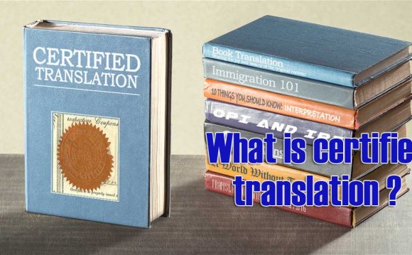 What is certified translation