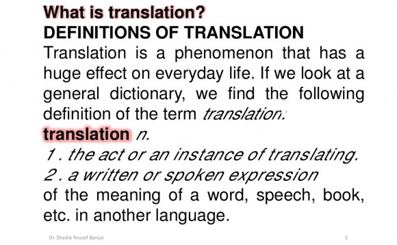 Translation will thus be: The