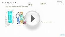 Learn English - Sentences: Linkers 2 (when, while, before