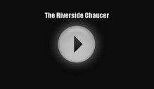 (PDF Download) The Riverside Chaucer PDF