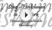 Sting - Englishman in New York (German translation